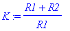 K := (R1 R2)/R1